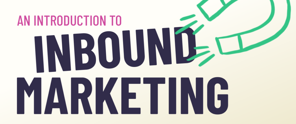 An introduction to inbound marketing